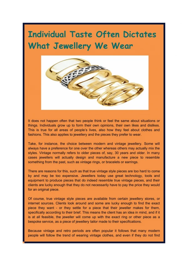 Individual Taste Often Dictates What Jewellery We Wear