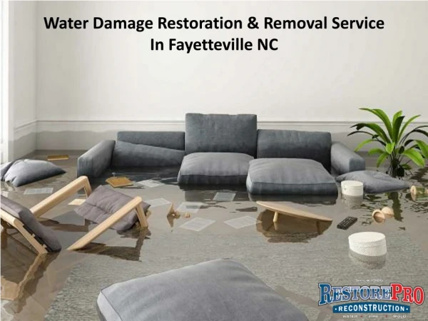 Water Damage Restoration & Removal Service in Fayetteville NC