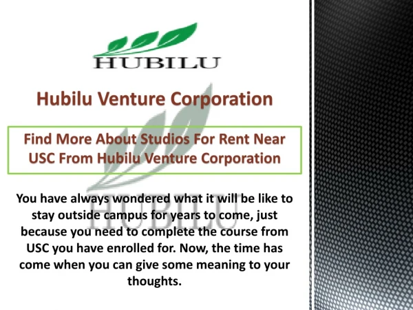 Find More About Studios For Rent Near USC From Hubilu Venture Corporation