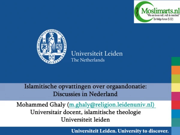 Islamitische opvattingen over orgaandonatie: Discussies in Nederland