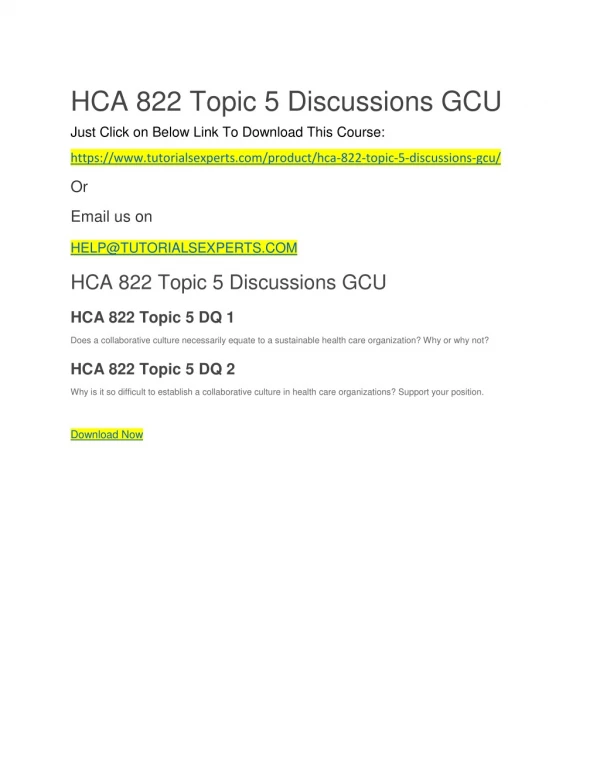 HCA 822 Topic 5 Discussions GCU