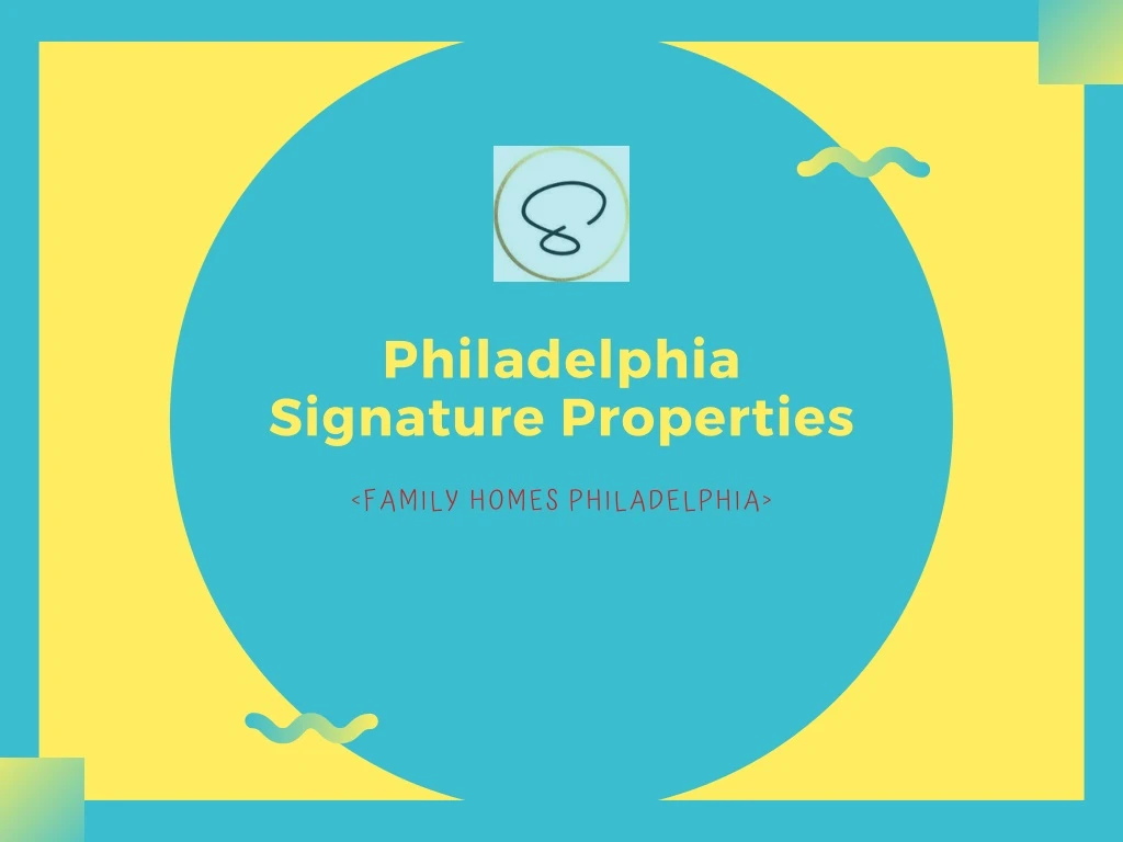 philadelphia signature properties