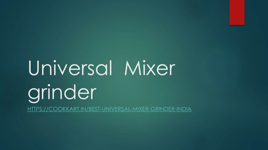 universal mixer grinder