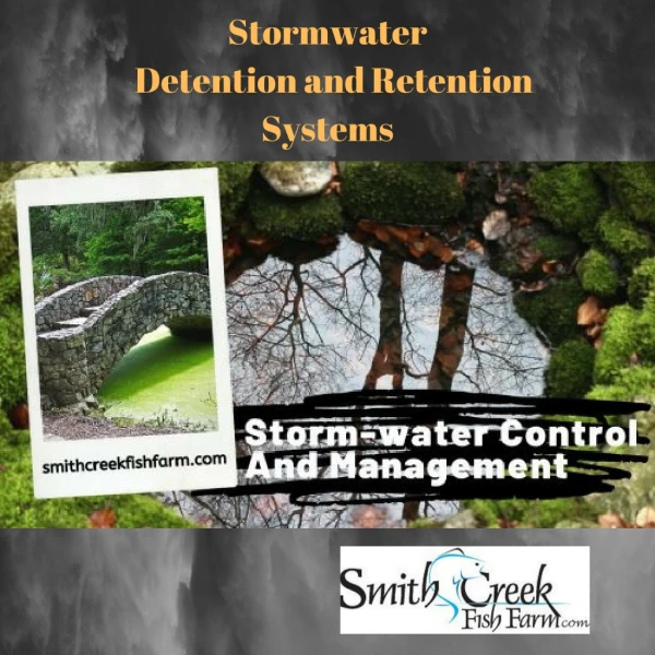 Stormwater Detention and Retention Systems-smithcreekfishfarm.com