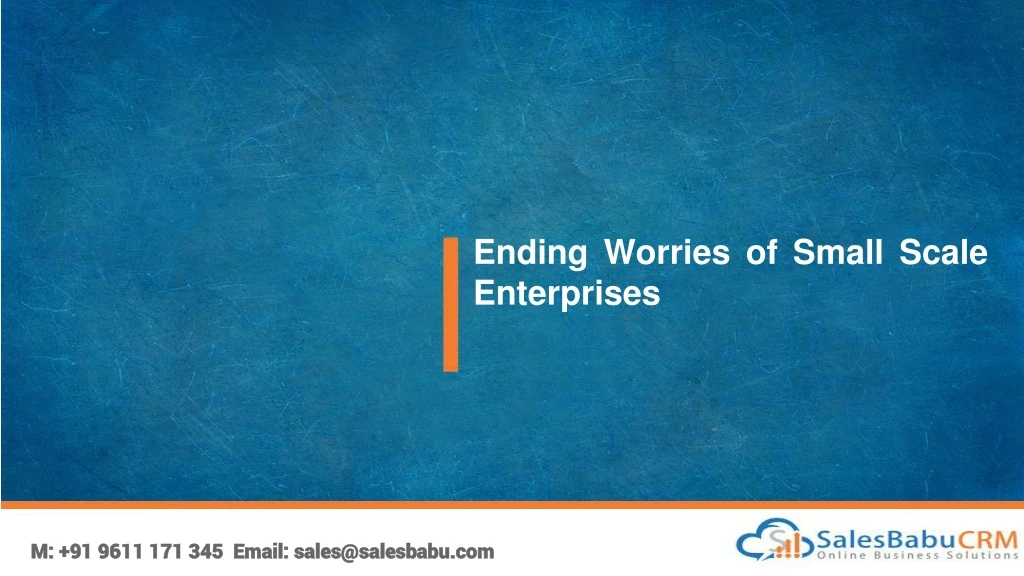 ending worries of small scale enterprises