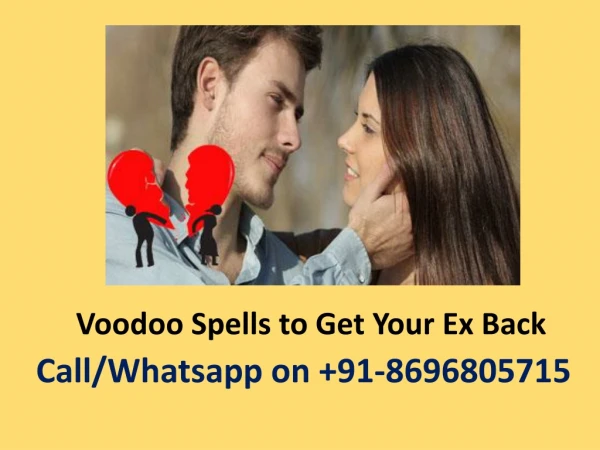 Voodoo Spells To Get Your Ex Back