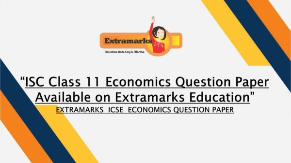 ISC Class 11 Economics Question Paper Available on Extramarks Education