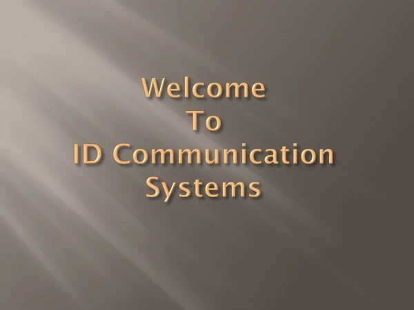 ID Communication Systems