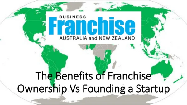 The Benefits of Franchise Ownership Vs Founding a Startup