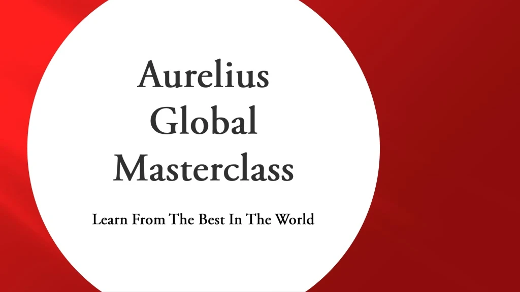 aurelius global masterclass