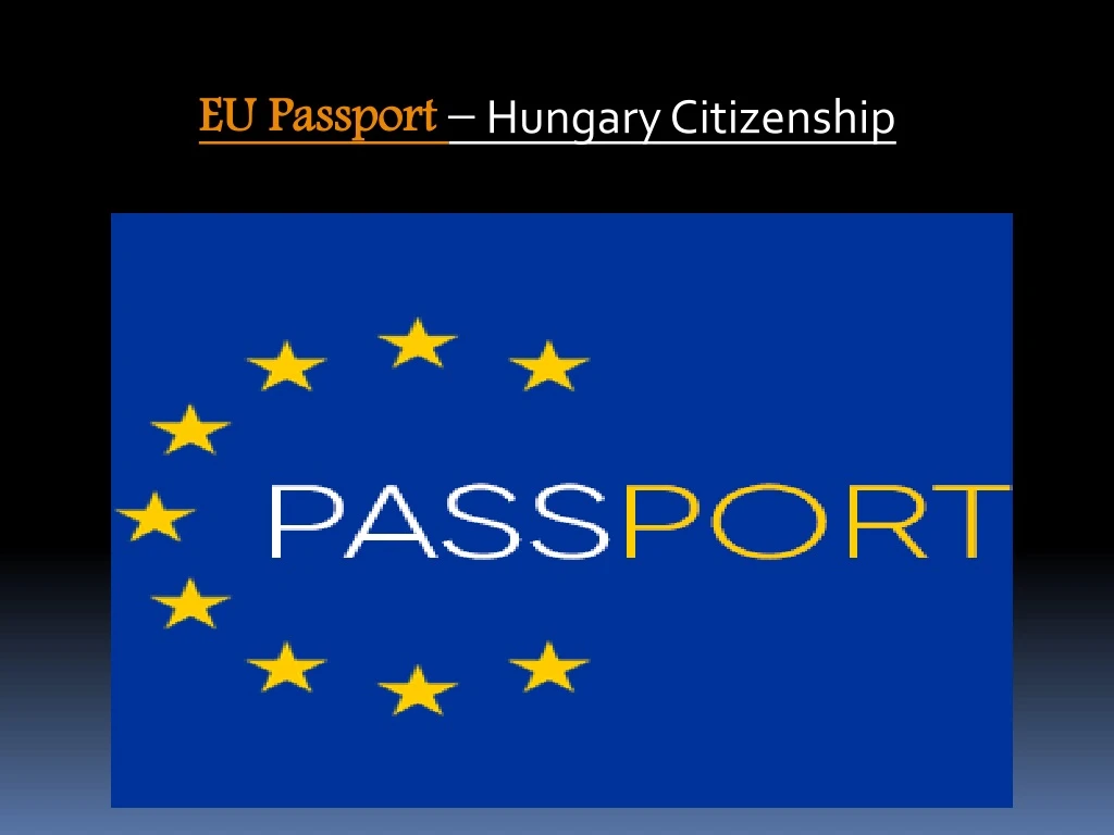 eu passport hungary citizenship