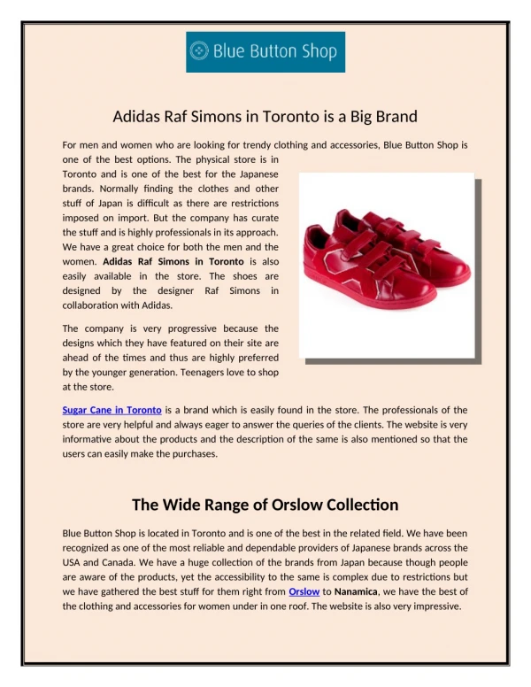 Adidas Raf Simons in Toronto is a Big Brand