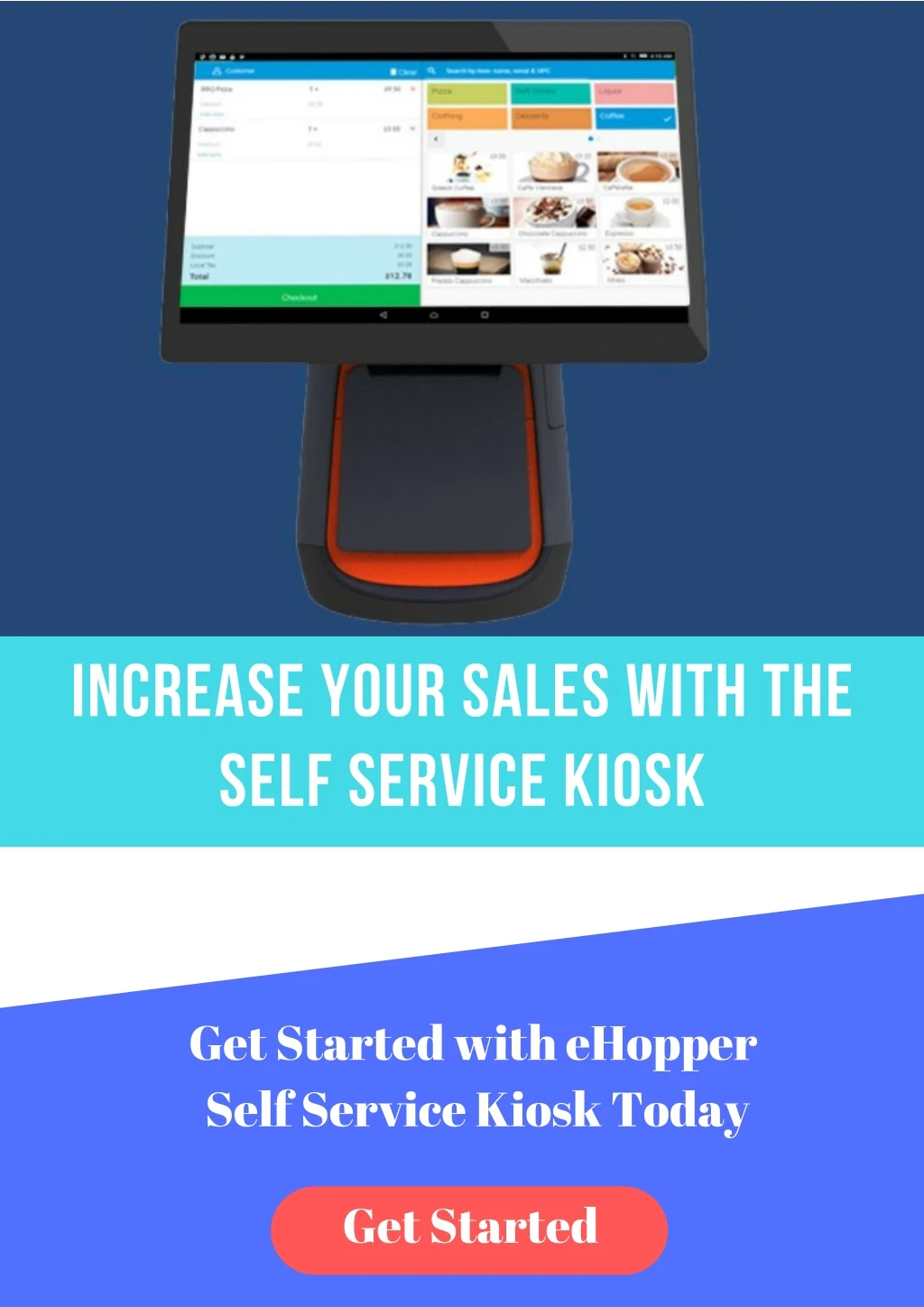 increase your sales with the self service kiosk