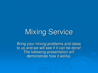Mixing Service - slide 1