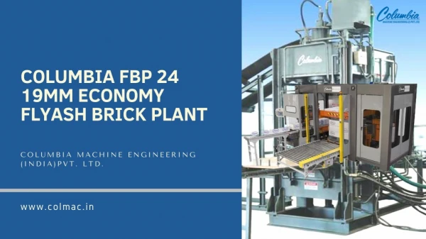 Columbia FBP 24 19mm Economy Flyash Brick Plant