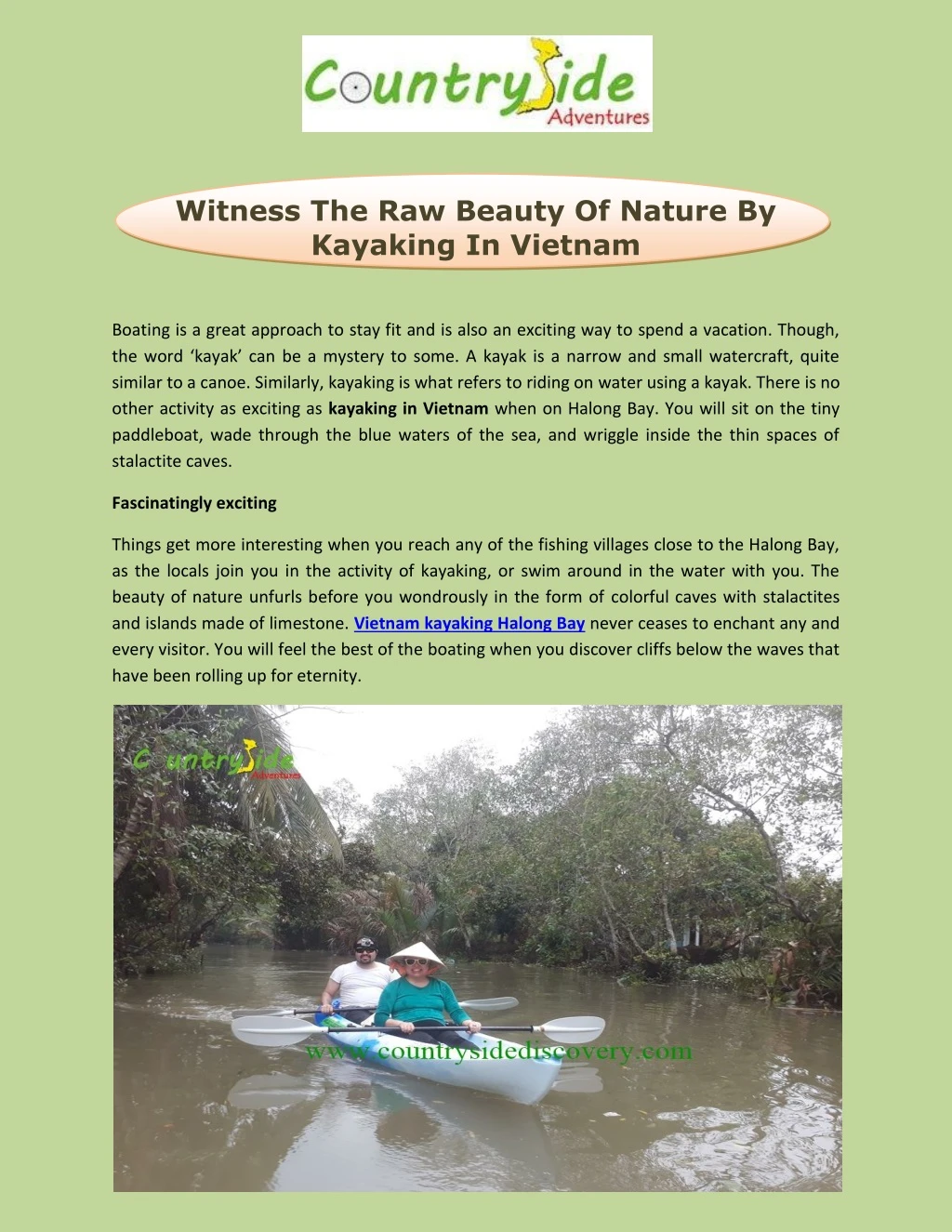 witness the raw beauty of nature by kayaking