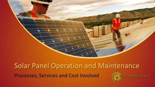 Enjoy Low Cost Solar Operations and Maintenance Service in Odisha
