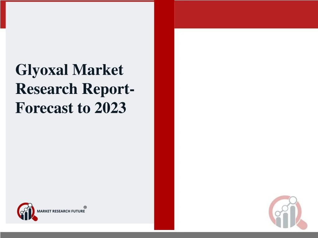 glyoxal market research report forecast to 2023