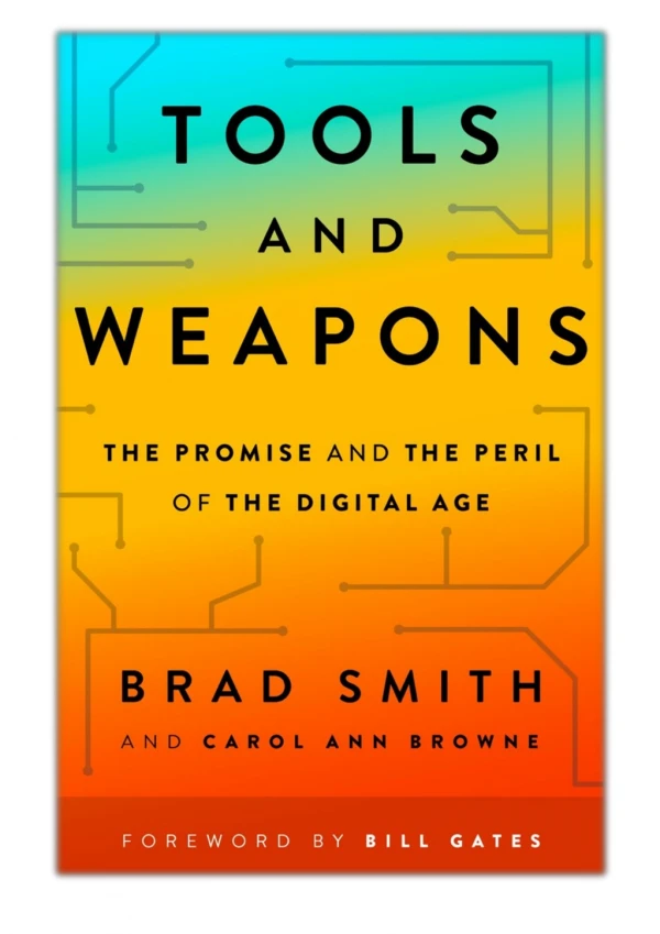 [PDF] Free Download Tools and Weapons By Brad Smith & Carol Ann Browne