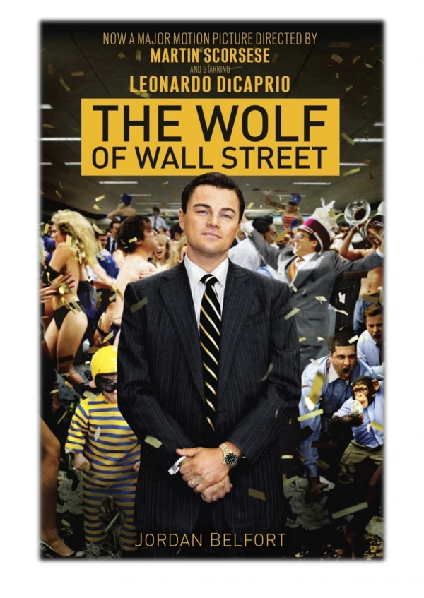 [PDF] Free Download The Wolf of Wall Street By Jordan Belfort