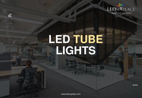 Replace Fluorescent Tube By Using LED Tube Lights