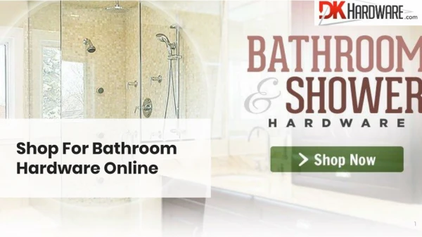 Shop For Bathroom Hardware Online - DK Hardware