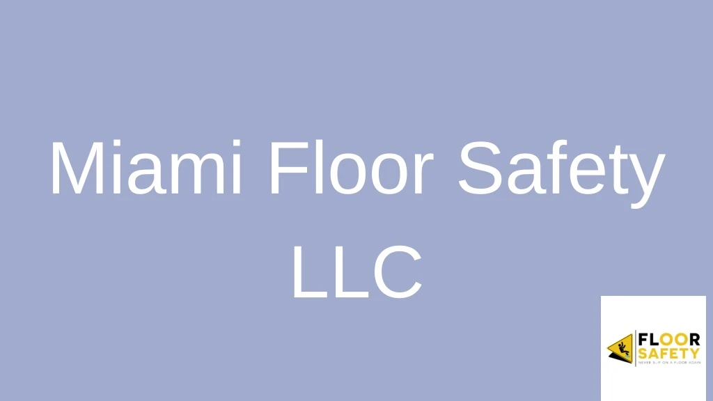 miami floor safety llc