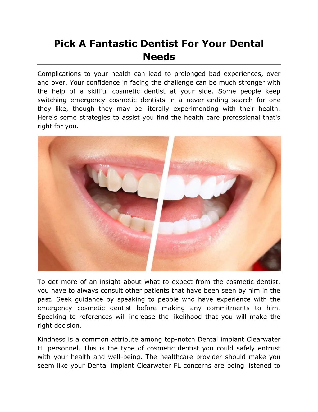 pick a fantastic dentist for your dental needs