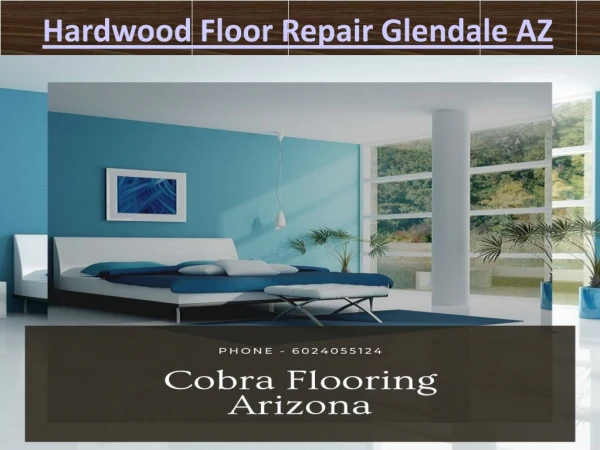 Hardwood Floor Repair Glendale AZ