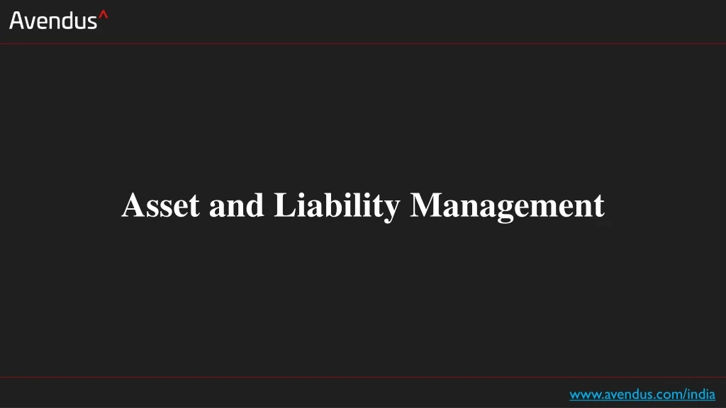asset and liability management