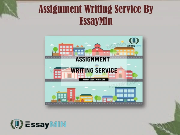 Avail Assignment Writing Service from EssayMin