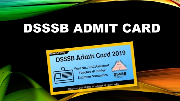 Download DSSSB Admit Card 2019 Check Advt. No. 03/2019 Exam Date