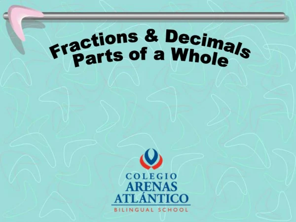 Fractions Decimals Parts of a Whole