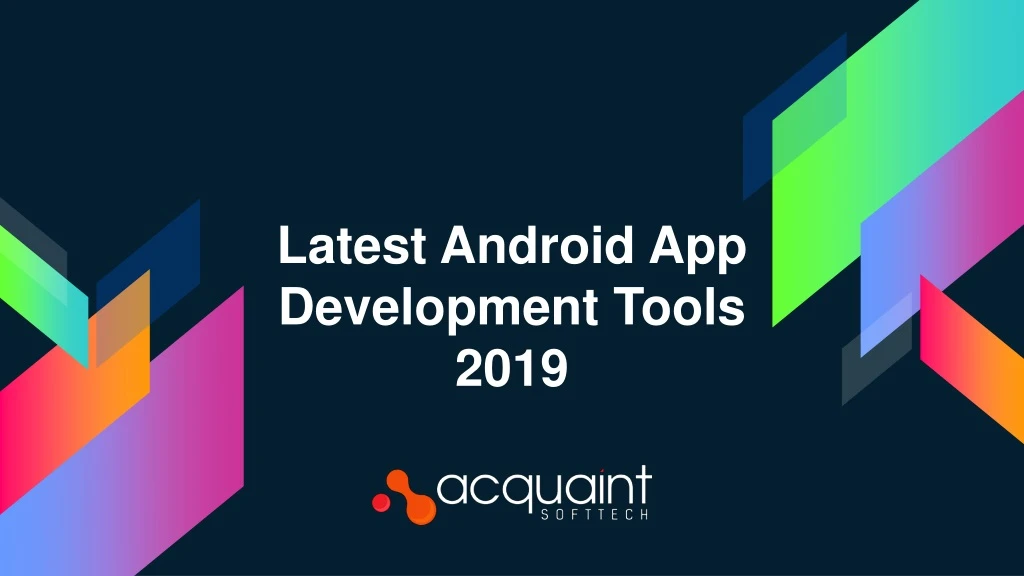 latest android app development tools 2019