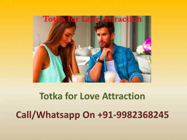 Totka for Love Attraction