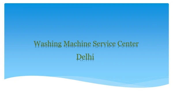 washing machine service center in delhi