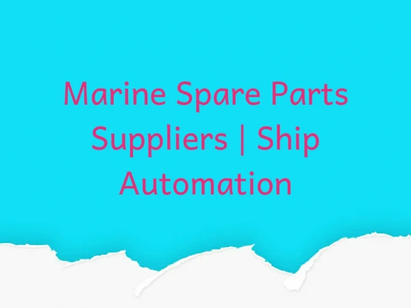 Marine Spare Parts Suppliers | Ship Automation