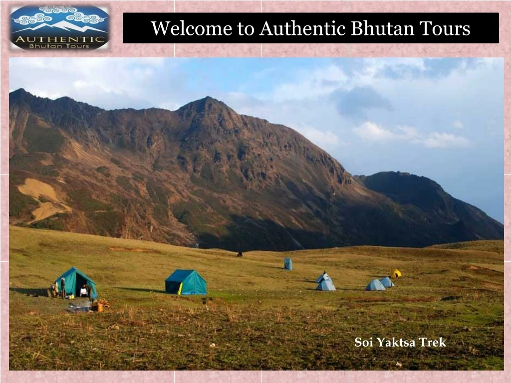 welcome to authentic bhutan tours