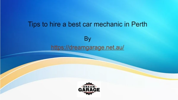 Tips to hire a best car mechanic in Perth