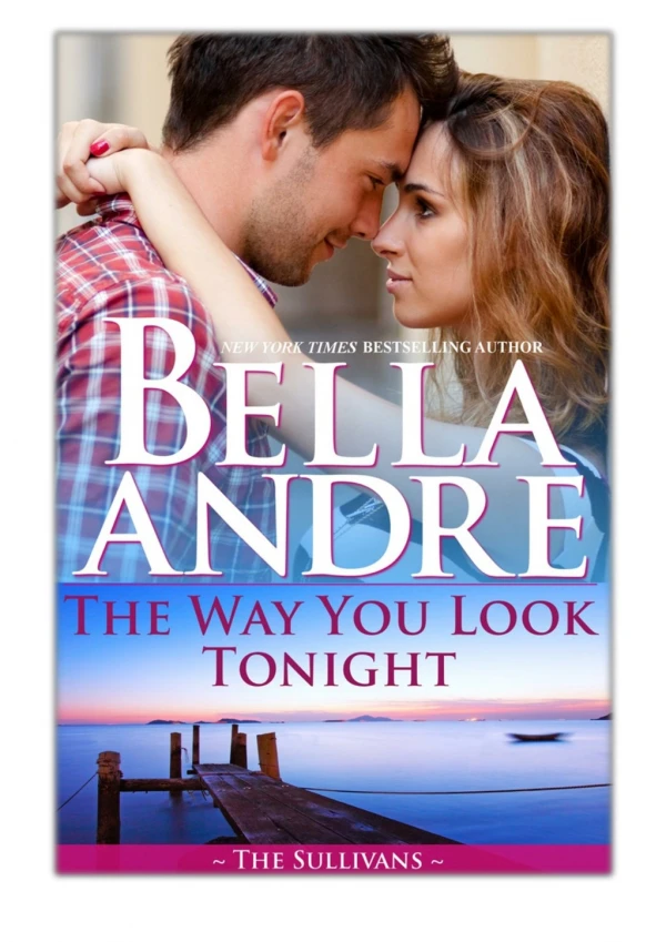 [PDF] Free Download The Way You Look Tonight By Bella Andre