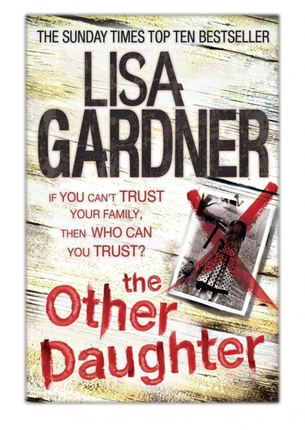 [PDF] Free Download The Other Daughter By Lisa Gardner