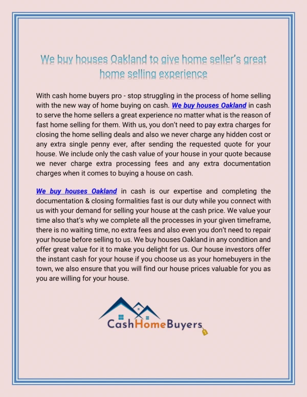 We buy houses Oakland to give home seller’s great  home selling experience
