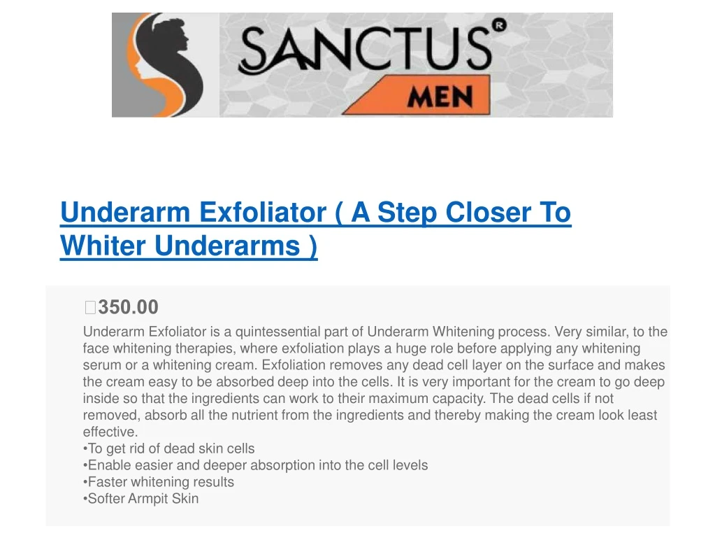 underarm exfoliator a step closer to whiter