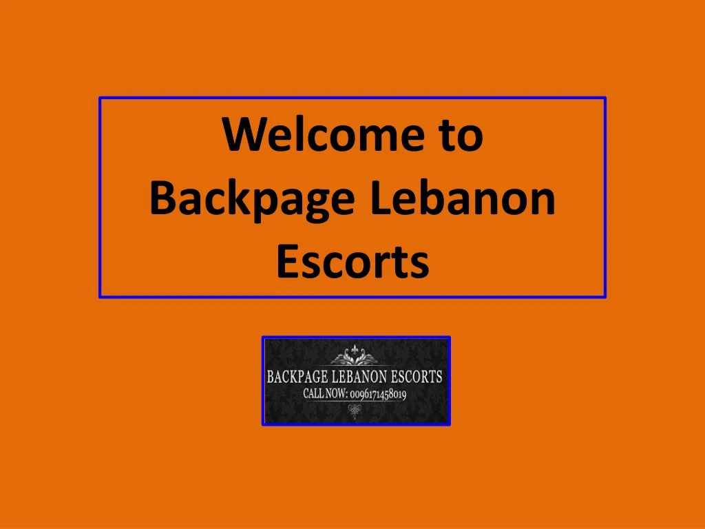 welcome to backpage lebanon escorts