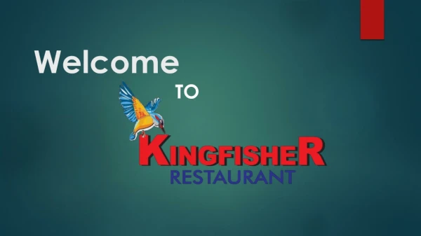 Kingfisher Restaurant foods menu