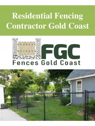 Residential Fencing Contractor Gold Coast