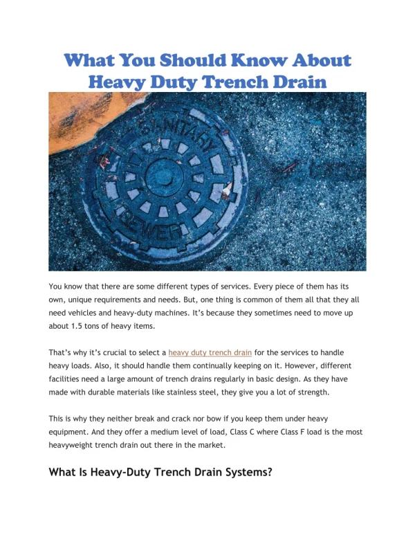 Heavy duty trench drain