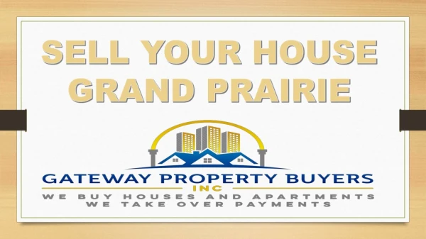 Sell your house Grand Prairie