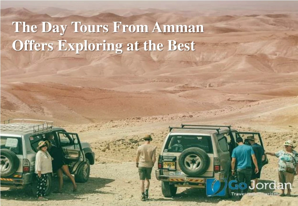 the day tours from amman offers exploring