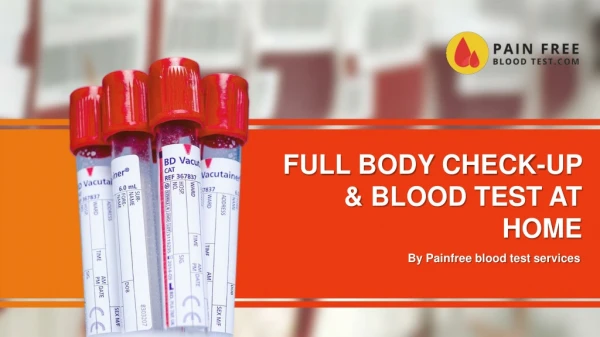 Full body check-up and Blood test at home by Painfree